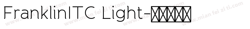 FranklinITC Light字体转换